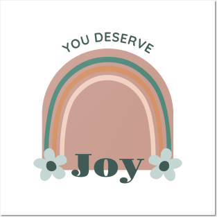 you deserve joy Posters and Art